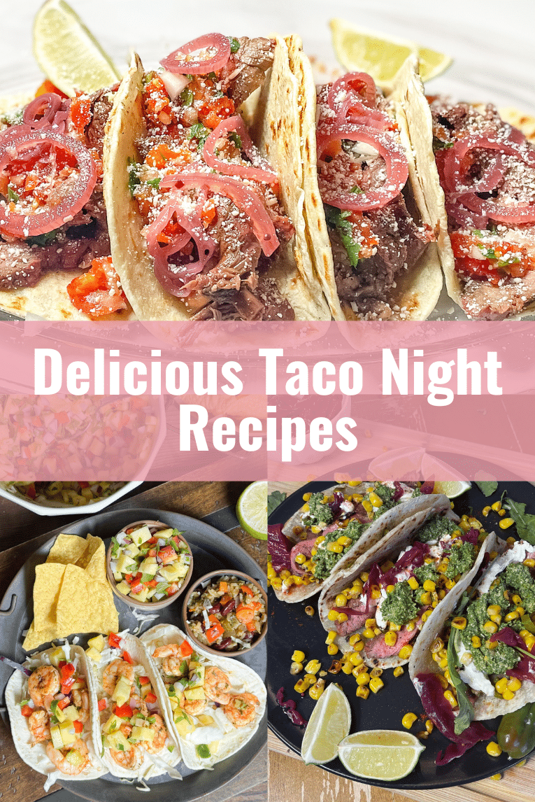 Delicious Taco Night Recipes